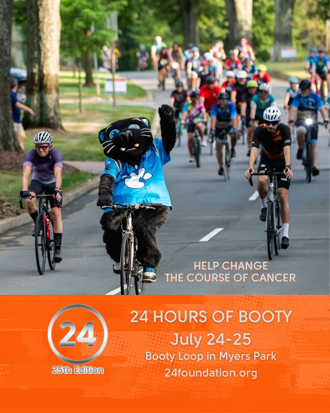 A group of cyclists riding in a charity event, with a costumed mascot leading the way. The text reads "HELP CHANGE THE COURSE OF CANCER" and promotes a 24-hour cycling event called "24 HOURS OF BOOTY" on July 24-25.